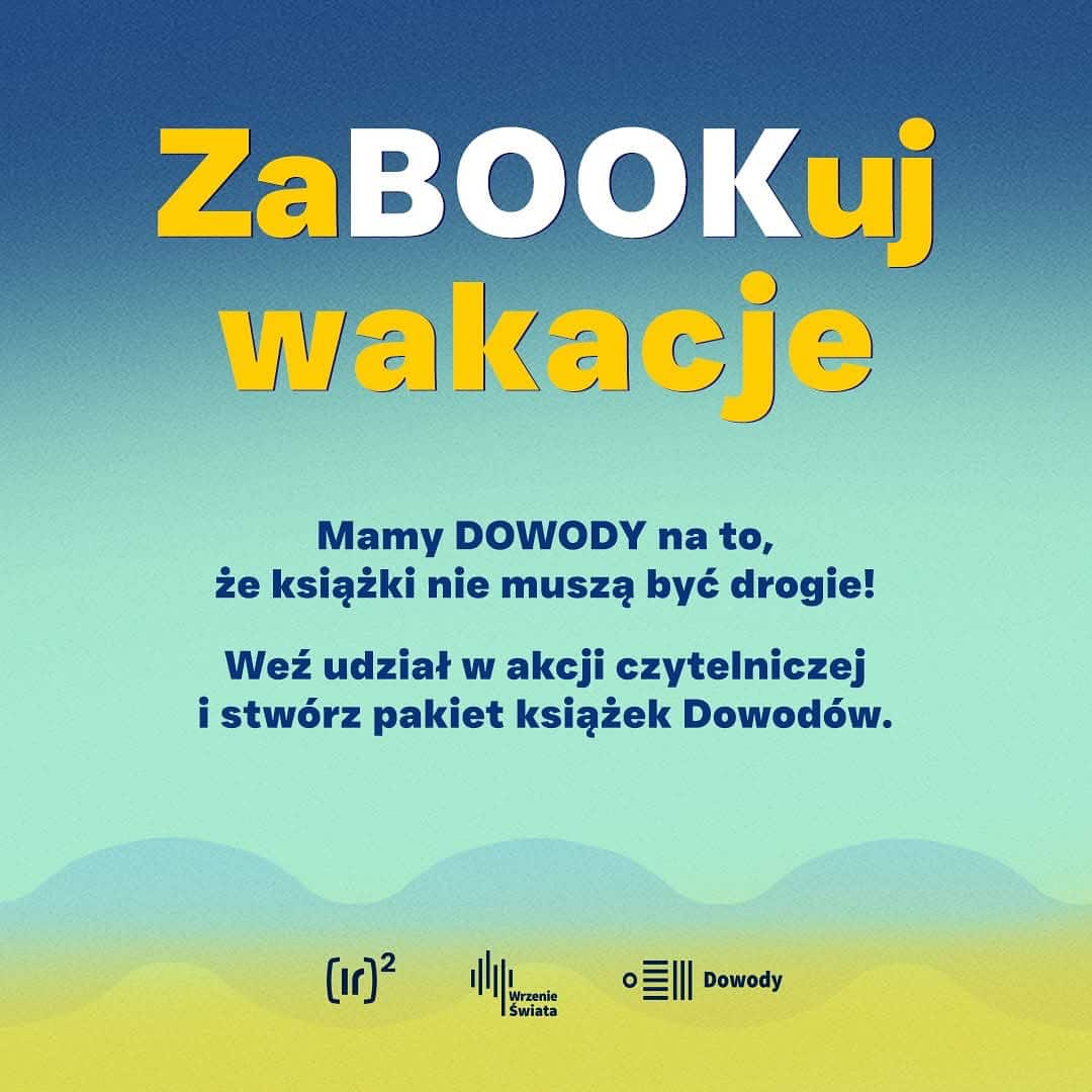 ZaBOOKuj wakacje!
Startujemy z letnią akcją czytelniczą.
Masz ochotę na literacką podróż, ale nie chcesz wydawać fortuny? Mamy DOWODY na to, że książki nie muszą być drogie!
Wybierz swój pakiet i zaplanuj czytelniczy urlop:
👜 Pakiet M – 5 książek za 75 zł
🧳 Pakiet L – 10 książek za 100 zł
📦 Pakiet XL – 15 książek za 125 zł
Wpadnij na www.dowody.com albo odwiedź Wrzenie Świata!
Akcja trwa do 31 sierpnia.
#akcjaczytelnicza #książkinawakacje #zabookujwakacje #książki #literatura #dowody #nonfiction #reportaż