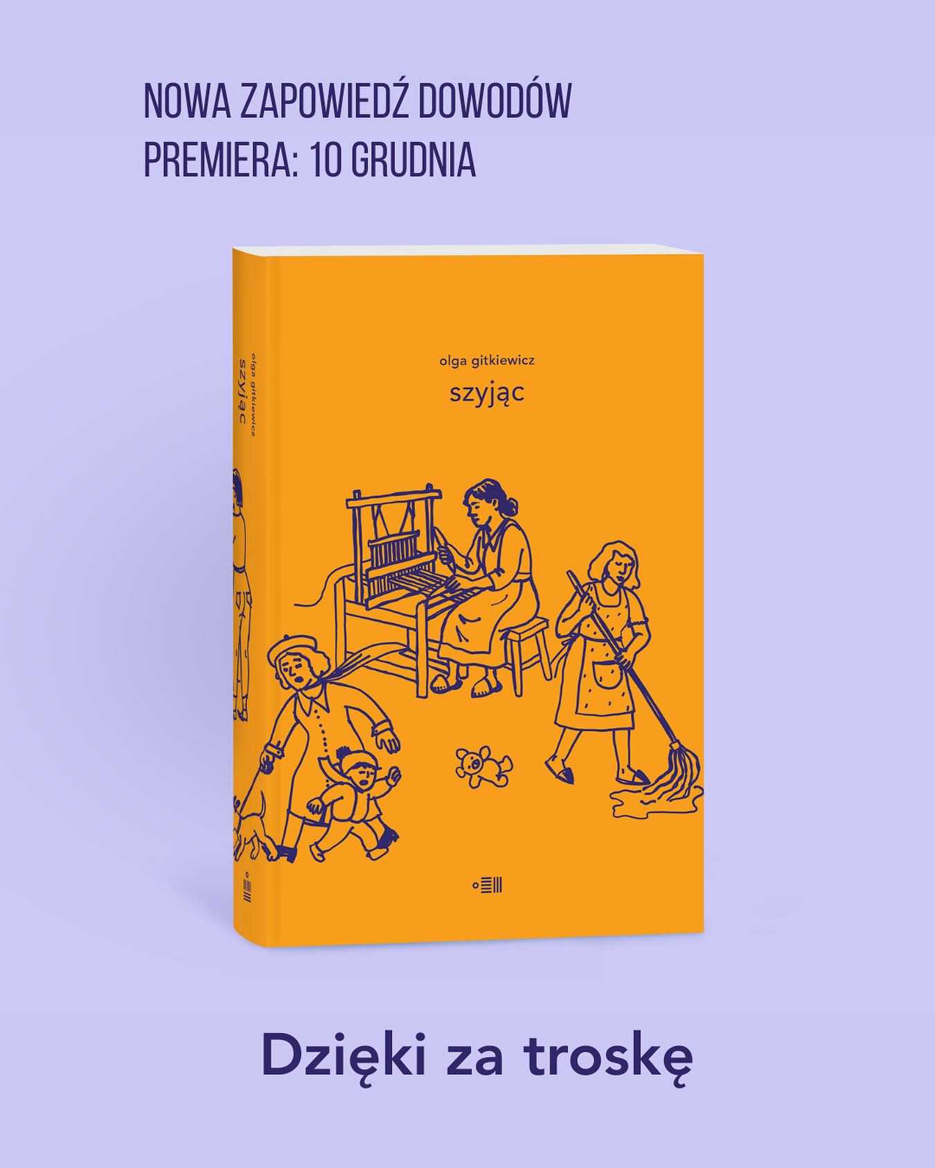 ❗NOWA ZAPOWIEDŹ❗
Z wielką przyjemnością zapowiadamy nową książkę Olgi Gitkiewicz: „Szyjąc”.
To słowo abstrakcja, słowo idea. Właściwie nawet nie poważne słowo – słówko zaledwie, bo przecież brzmi, jakby było zdrobnieniem. Żeńska końcówka, nieprzypadkowo, dwie sylaby, wiele znaczeń:
🩵troska.
Tak abstrakcyjna, że może nawet nie nadaje się na bohaterkę książki.
Pozostaje w wielowymiarowym klinczu: niewidoczna, a jednocześnie bardzo fizyczna, nieodpłatna, a mimo to kosztowna, powiązana z miłością i utrapieniem, z altruizmem i samostanowieniem. Nie ma w niej nic spektakularnego, nic błyszczącego, jednak w czasach kolejnych kryzysów mogłaby się nam przydać.
„Pracę opiekuńczą, pracę troski podejmuje się często bezwiednie i z dnia na dzień. Nie odpowiada się na ogłoszenie z wyszczególnionym zestawem obowiązków, nie przechodzi się rozmów kwalifikacyjnych, nie odwiedza lekarza medycyny pracy, żeby orzekł, czy ktoś się do tego zajęcia nadaje. Żadnych benefitów, żadnych dodatków, żadnej pensji, składek, żadnego work-life balance, bo jest się w domopracy ciągle, myślą, mową, uczynkiem i zaniedbaniem. Nawet przez sen, bez szans na awans, w zasadzie bez możliwości rzucenia papierami, gdy ma się już dość” – pisze Olga Gitkiewicz, reporterka i socjolożka, autorka książek Nie hańbi, Nie zdążę, Krahelska. Krahelskie, wnuczka żyrardowskiej tkaczki.
Szyjąc to miniaturowe eseje o codzienności, w której wymagamy coraz więcej troski, i w której martwić się jest łatwiej niż troszczyć.
📚 Premiera już 10 grudnia!📚
#szyjąc #olgagitkiewicz #books #reportaż #nonfiction #jesień #zapowiedźksiążkowa #literatura #gitkiewicz @olga.gitkiewicz