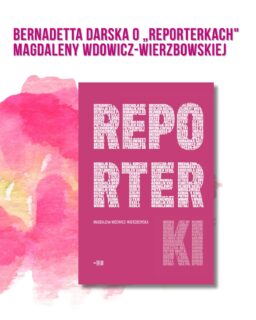 Bernadetta Darska o „Reporterkach” Magdaleny Wdowicz-Wierzbowskiej: 

🪶 „Lektura obowiązkowa! Proszę koniecznie tę książkę przeczytać. Usatysfakcjonowani będą ci, którzy interesują się reportażem, ale i ci, których interesuje traktowanie literatury i dziennikarstwa serio. Zadowoleni okażą się ci, którzy upominają się o większą obecność reporterów starszego pokolenia i niezapominanie ich twórczości. W tym przypadku głos tych bohaterek, które pokusić się mogą o podsumowanie i opowiadają o wybranych fragmentach z różnych etapów swojego życia, wybrzmiewa wyjątkowo mocno. Po książkę tę z radością sięgną ci, których interesuje perspektywa płci. Reporterki nie raz i nie dwa odwołują się chociażby do doświadczenia macierzyństwa, mając świadomość tego, jak istotna to część nie tylko ich prywatności, ale właśnie życia zawodowego, które w przypadku narodzin dziecka trzeba często przeorganizować”

#reporterki @bernadettadarska #reportaz #nonfiction #dowody