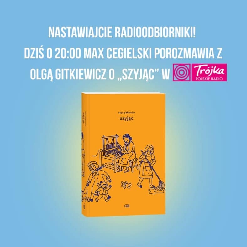 Dziś o 20:00 włączamy Trójkę i słuchamy audycji „Plik Tekstowy” 📻
Max Cegielski porozmawia z Olgą Gitkiewicz o nowej książce „Szyjąc”!

@maxcegielski @olga.gitkiewicz @trojka_polskieradio 
#trójkapolskieradio #maxcegielski #olgagitkiewicz #dowody #szyjąc