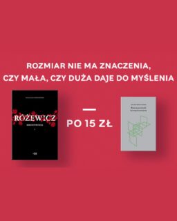ROZMIAR NIE MA ZNACZENIA. 
CZY MAŁA CZY DUŻA - DAJE DO MYŚLENIA. 

🙌 Takiej promki jeszcze nie widzieliście! We Wrzeniu oraz na dowody.com: KSIĄŻKI PO 15 ZŁ! 

DO KOŃCA MARCA!

PS. Sorry za capslocka, ale podekscytowaliśmy się. W końcu taka promocja, to przecież PROMOCJA!