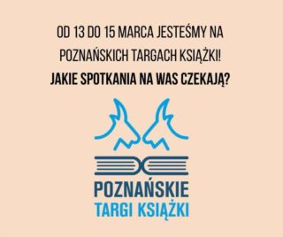Już niedługo Poznańskie Targi Książki!🙌
Co na Was czeka? Oczywiście, nasz wspaniały Rafał, który będzie sprzedawał Wam książki na stanowisku numer 21. 

Zapraszamy Was także na dwa sobotnie spotkania autorskie!

👉14.03, sobota, godz. 12.00. Monika Redzisz: „Jak żyć z »toksyczną«  matką”. 
Spotkanie prowadzi Mariusz Szczygieł.
PAWILON 7, SCENA W SALI C/D (ANTRESOLA)

👉14.03, sobota, godz. 14.00 
Olga Gitkiewicz:„Szyjąc”.
Spotkanie prowadzi Maria Krześlak-Kandziora.
PAWILON 7, SCENA W SALI C/D (ANTRESOLA)

Po spotkaniach zapraszamy na podpisywanie książek na stanowisku nr 21. Będzie tam także Mariusz Szczygieł (możecie przybyć z ksiażkami w sobotę: 10.30-11.30, 16.00-17.00) 

Z kim się zobaczymy?