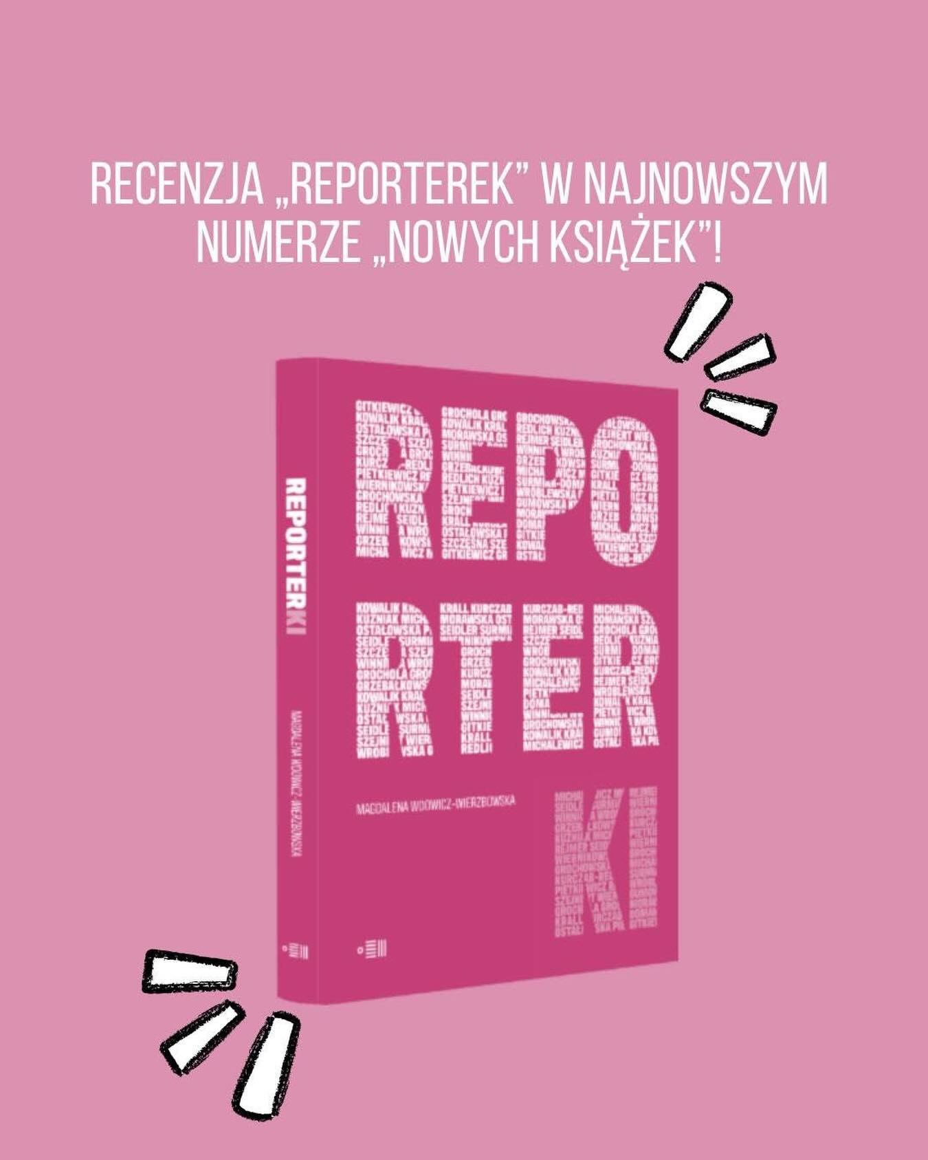 Jaka książka powinna być na półce każdego fana i każdej fanki reportażu? „Reporterki” Magdaleny Wdowicz-Wierzbowskiej! 

Andrzej Juchniewicz pisze w nowym numerze „Nowych Książek”:

🪶 Wyjątkowość „Reporterek” Magdaleny Wdowicz-Wierzbowskiej polega nie tylko na połączeniu obrazu (portretów reporterek i ich talizmanów) oraz tekstu, lecz również na wspólnotowym działaniu, które ujawnia się w konstrukcji całej książki. Poszczególne rozdziały przyjęły formę dość swobodnych rozważań dotyczących pracy i życia osobistego. 

Zapraszamy do Wrzenia Świata i na dowody.com